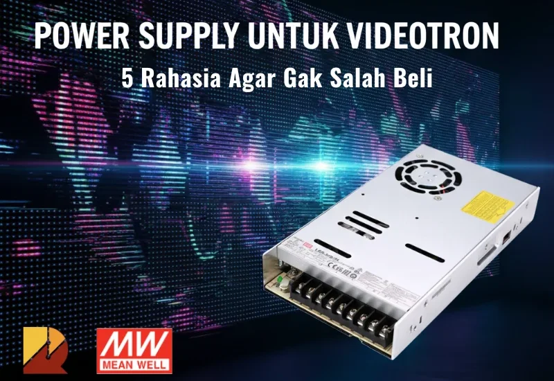 power supply untuk videotron