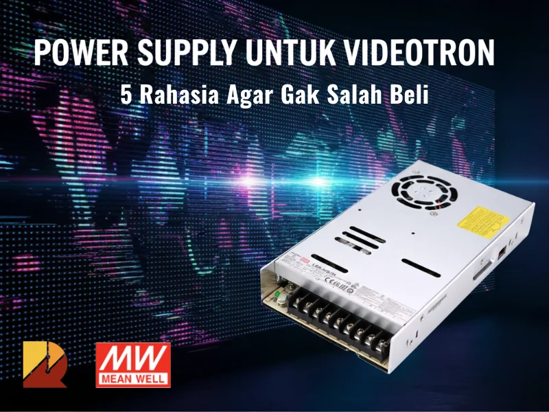 power supply untuk videotron